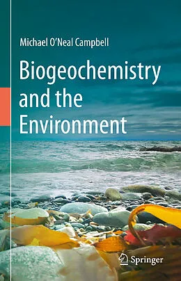 E-Book (pdf) Biogeochemistry and the Environment von Michael O'Neal Campbell