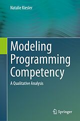Fester Einband Modeling Programming Competency von Natalie Kiesler