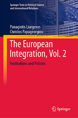 Livre Relié The European Integration, Vol. 2 de Panagiotis Liargovas, Christos Papageorgiou