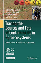 Livre Relié Tracing the Sources and Fate of Contaminants in Agroecosystems de 