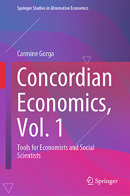 Livre Relié Concordian Economics, Vol. 1 de Carmine Gorga