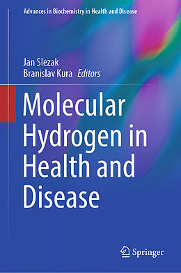 Livre Relié Molecular Hydrogen in Health and Disease de 