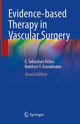 E-Book (pdf) Evidence-based Therapy in Vascular Surgery von E. Sebastian Debus, Reinhart T. Grundmann