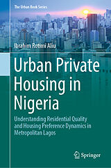eBook (pdf) Urban Private Housing in Nigeria de Ibrahim Rotimi Aliu