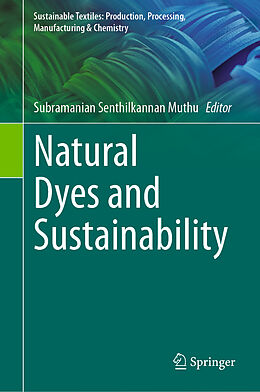 Livre Relié Natural Dyes and Sustainability de 