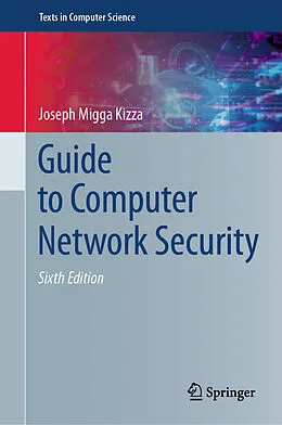 PDF Guide to Computer Network Security von Joseph Migga Kizza