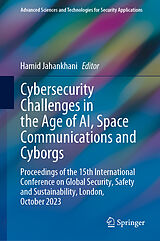 eBook (pdf) Cybersecurity Challenges in the Age of AI, Space Communications and Cyborgs de 