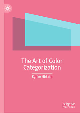 Livre Relié The Art of Color Categorization de Kyoko Hidaka