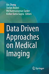 E-Book (pdf) Data Driven Approaches on Medical Imaging von 