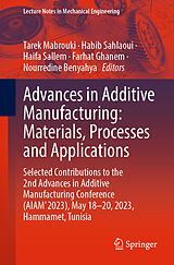 eBook (pdf) Advances in Additive Manufacturing: Materials, Processes and Applications de 