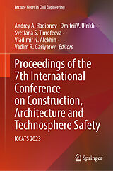 E-Book (pdf) Proceedings of the 7th International Conference on Construction, Architecture and Technosphere Safety von 