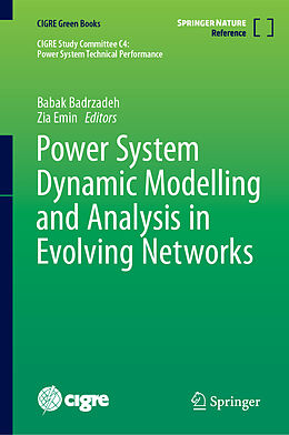 Livre Relié Power System Dynamic Modelling and Analysis in Evolving Networks de 