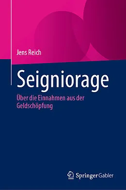 E-Book (pdf) Seigniorage von Jens Reich