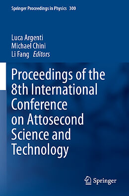 Couverture cartonnée Proceedings of the 8th International Conference on Attosecond Science and Technology de 