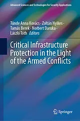 E-Book (pdf) Critical Infrastructure Protection in the Light of the Armed Conflicts von 