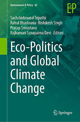 Livre Relié Eco-Politics and Global Climate Change de 