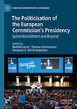 eBook (pdf) The Politicisation of the European Commission's Presidency de 