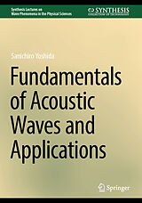E-Book (pdf) Fundamentals of Acoustic Waves and Applications von Sanichiro Yoshida