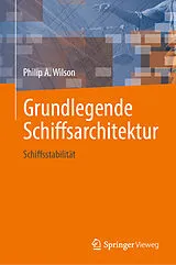 Fester Einband Grundlegende Schiffsarchitektur von Philip A. Wilson