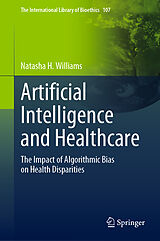 E-Book (pdf) Artificial Intelligence and Healthcare von Natasha H. Williams
