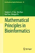 E-Book (pdf) Mathematical Principles in Bioinformatics von Stephen S. -T. Yau, Xin Zhao, Kun Tian