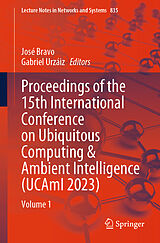 eBook (pdf) Proceedings of the 15th International Conference on Ubiquitous Computing & Ambient Intelligence (UCAmI 2023) de 