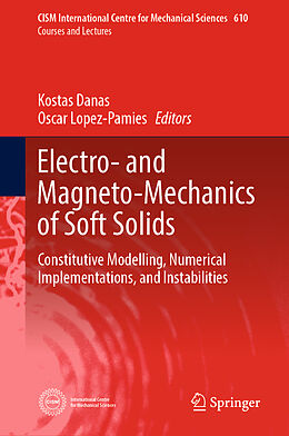 Livre Relié Electro- and Magneto-Mechanics of Soft Solids de 