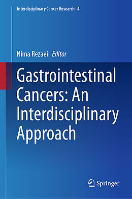 Livre Relié Gastrointestinal Cancers: An Interdisciplinary Approach de 