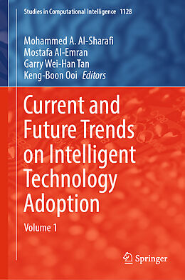 Livre Relié Current and Future Trends on Intelligent Technology Adoption de 