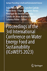 E-Book (pdf) Proceedings of the 3rd International Conference on Water Energy Food and Sustainability (ICoWEFS 2023) von 