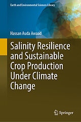 eBook (pdf) Salinity Resilience and Sustainable Crop Production Under Climate Change de Hassan Auda Awaad