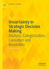 eBook (pdf) Uncertainty in Strategic Decision Making de Richard J. Arend