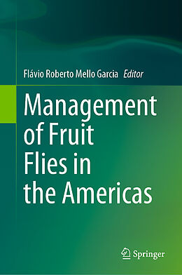 Livre Relié Management of Fruit Flies in the Americas de 