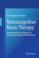 eBook (pdf) Neurocognitive Music Therapy de Rafael Ramírez-Meléndez