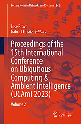 eBook (pdf) Proceedings of the 15th International Conference on Ubiquitous Computing & Ambient Intelligence (UCAmI 2023) de 