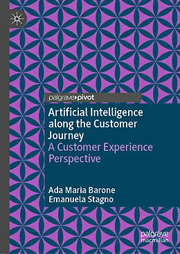 E-Book (pdf) Artificial Intelligence along the Customer Journey von Ada Maria Barone, Emanuela Stagno