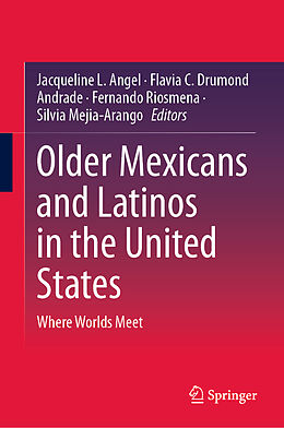 Livre Relié Older Mexicans and Latinos in the United States de 