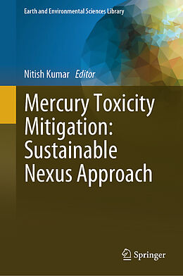 Livre Relié Mercury Toxicity Mitigation: Sustainable Nexus Approach de 