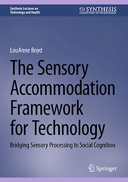 Livre Relié The Sensory Accommodation Framework for Technology de Louanne Boyd