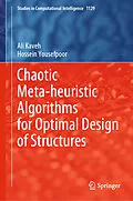 E-Book (pdf) Chaotic Meta-heuristic Algorithms for Optimal Design of Structures von Ali Kaveh, Hossein Yousefpoor