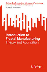 E-Book (pdf) Introduction to Fractal Manufacturing von Bruno G. Rüttimann