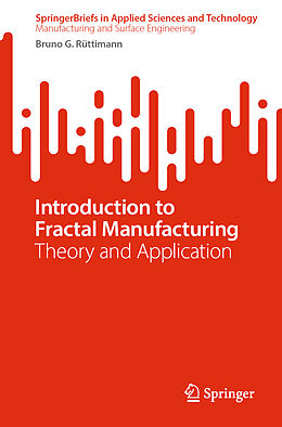 eBook (pdf) Introduction to Fractal Manufacturing de Bruno G. Rüttimann