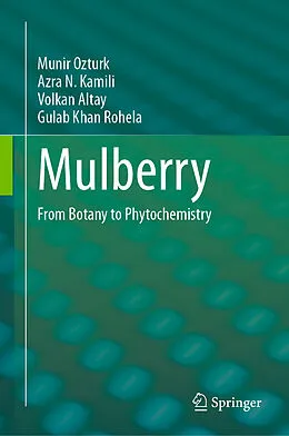 E-Book (pdf) Mulberry von Munir Ozturk, Azra N. Kamili, Volkan Altay