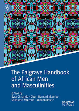 Livre Relié The Palgrave Handbook of African Men and Masculinities de 