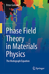 eBook (pdf) Phase Field Theory in Materials Physics de Peter Galenko