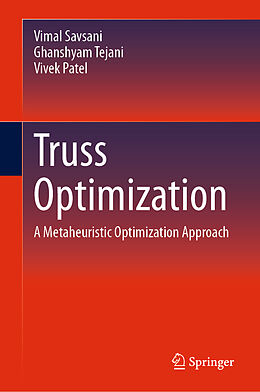 Livre Relié Truss Optimization de Vimal Savsani, Vivek Patel, Ghanshyam Tejani