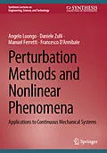 E-Book (pdf) Perturbation Methods and Nonlinear Phenomena von Angelo Luongo, Daniele Zulli, Manuel Ferretti