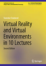 eBook (pdf) Virtual Reality and Virtual Environments in 10 Lectures de Stanislav Stankovic