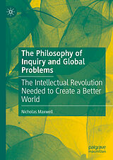 E-Book (pdf) The Philosophy of Inquiry and Global Problems von Nicholas Maxwell