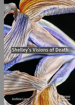 Livre Relié Shelley's Visions of Death de Andrew Lacey